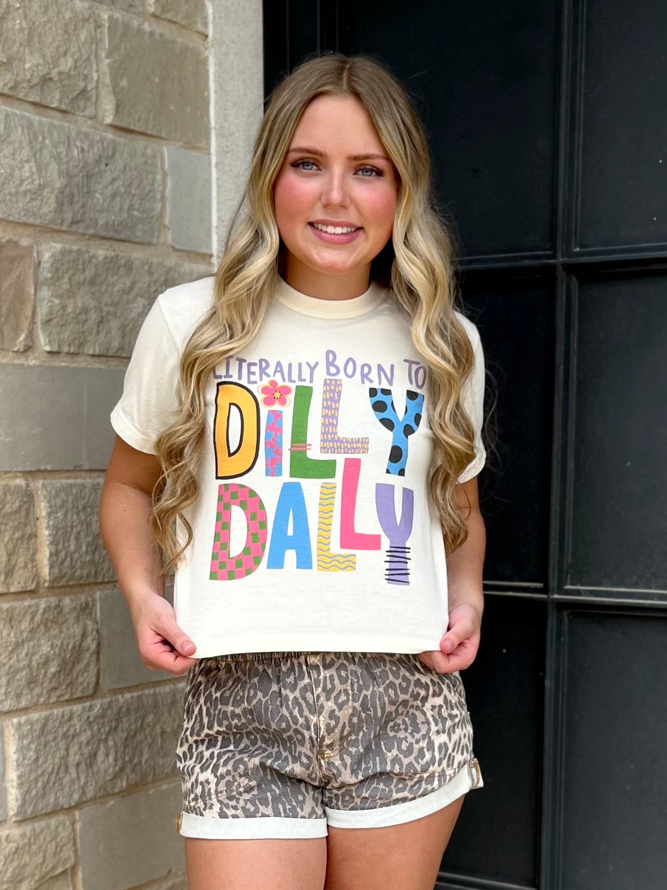 Literally Born To Dilly Dally Crop