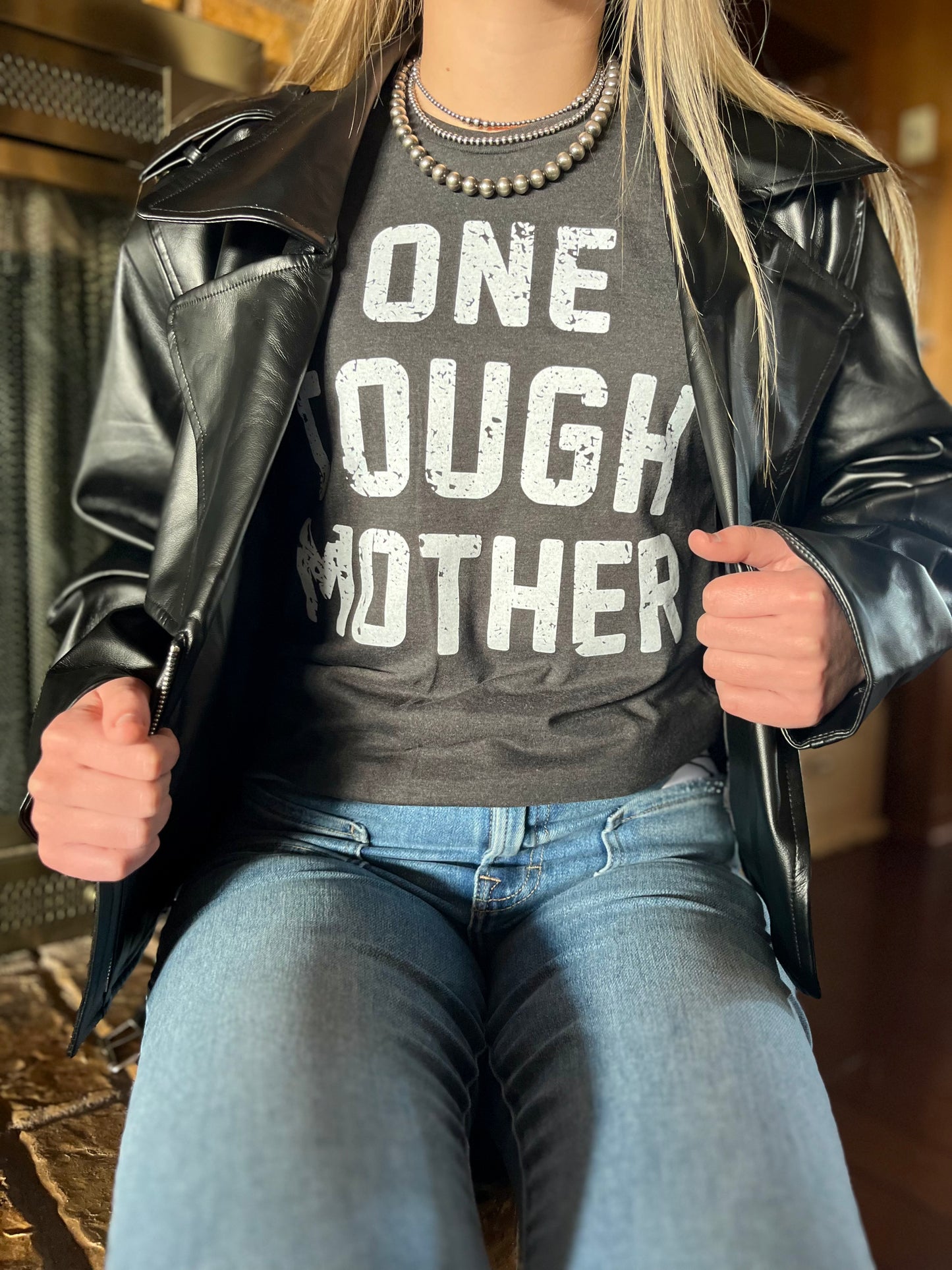 One Tough Mother Tee