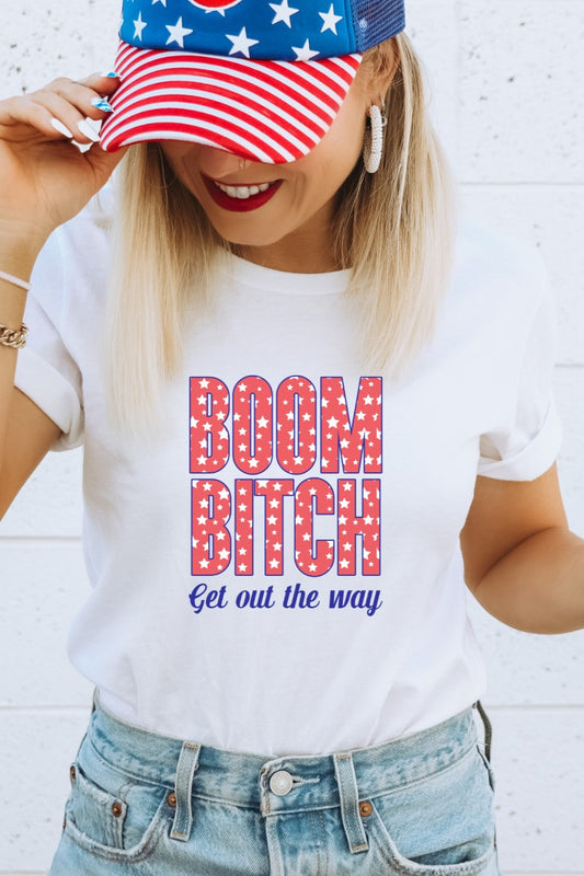 Boom Bitch 4th Of July T-shirt
