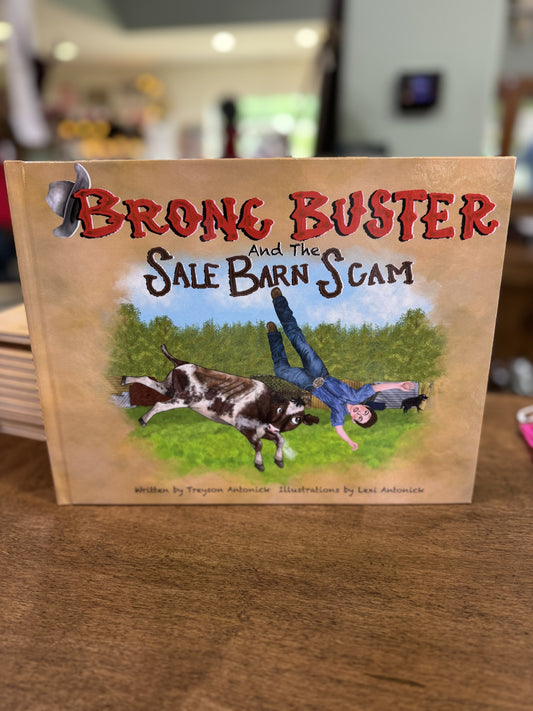 Bronc Buster and the Sale Barn Scam