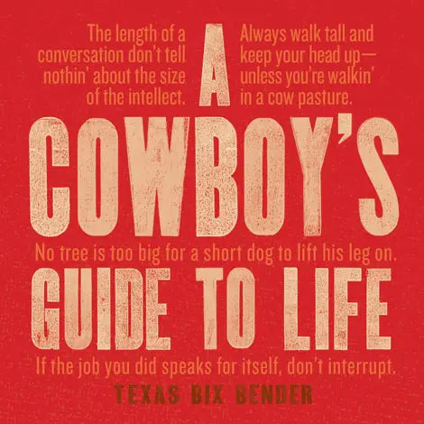 Cowboy's Guide To Life