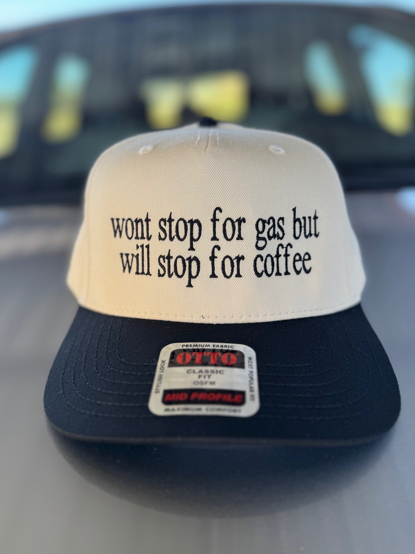 Won’T Gas Will Coffee Embroidered Hat