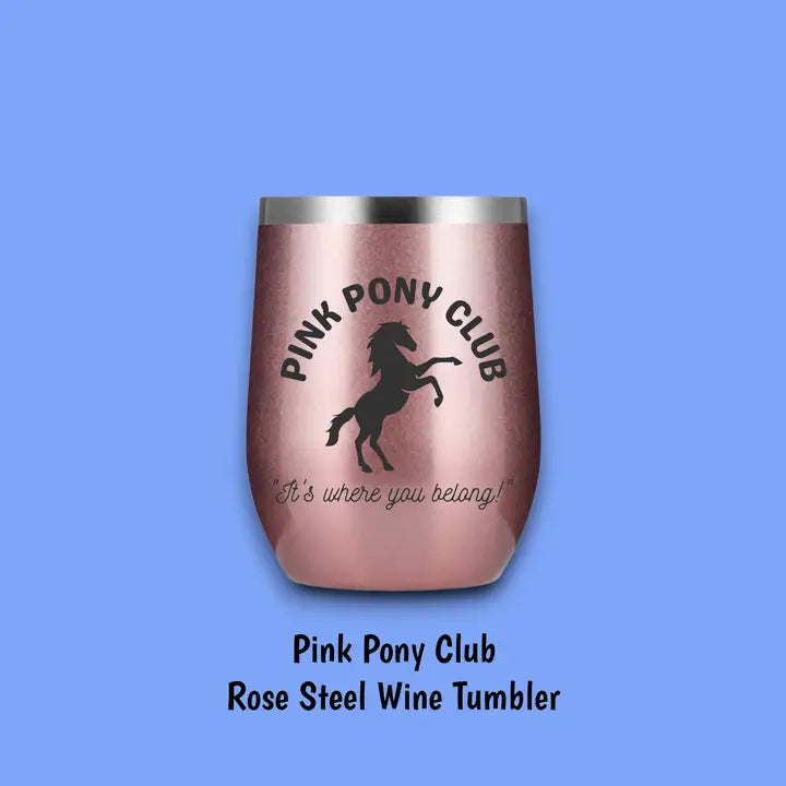 Pink Pony Club Steel Wine Tumbler