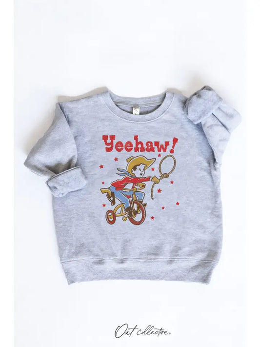 Yeehaw! Toddler Graphic Sweatshirt