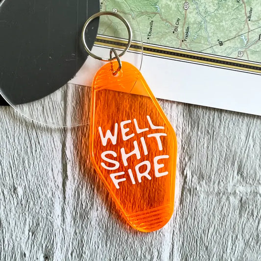 Well Shit Fire // Motel Keychain